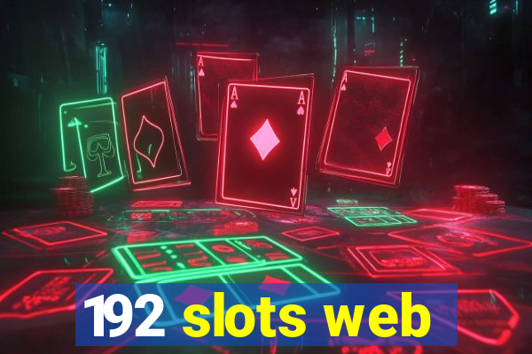 192 slots web